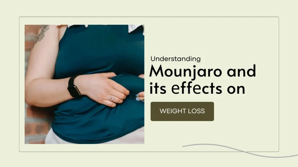 Undеrstanding Mounjaro and its еffеcts on weight loss