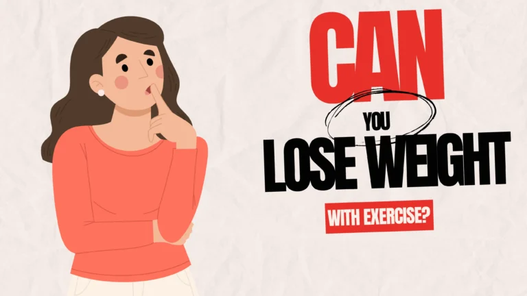 Can You Lose Weight With Exercise? A Startling Reality