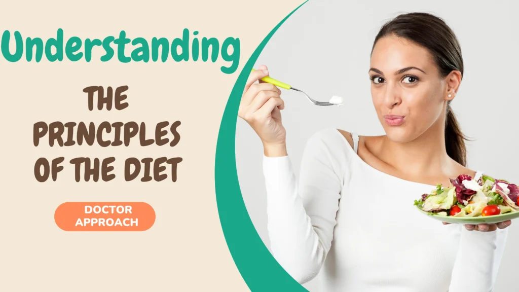 Understanding the Principles of the Diet Doctor Approach