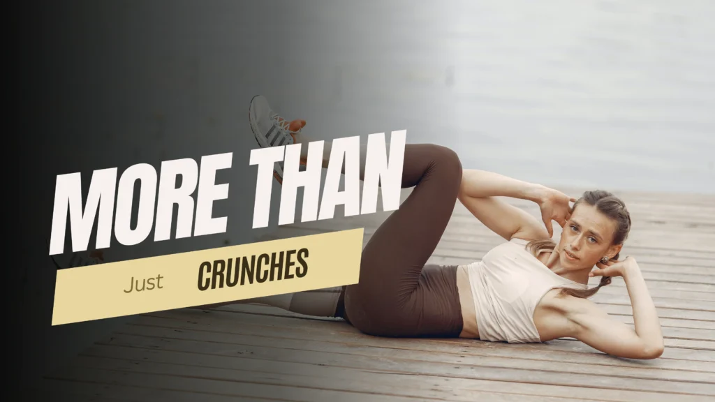 More Than Just Crunches