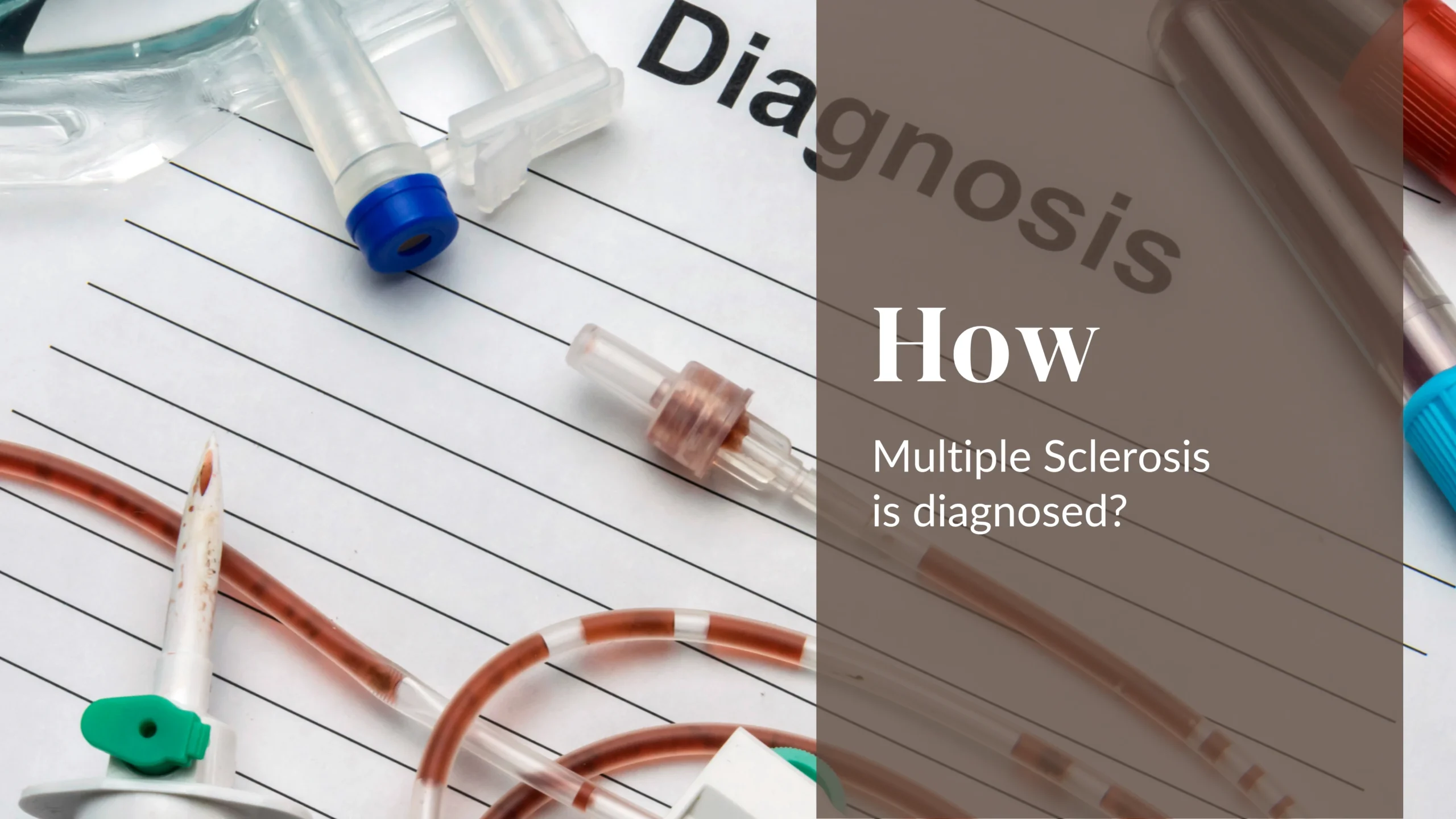 How multiple sclerosis is diagnosed